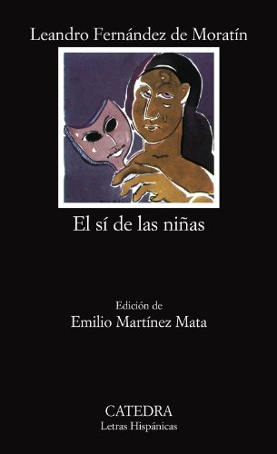 Libro El Si De Las Niñas De Leandro Fernández De Moratín Ed: