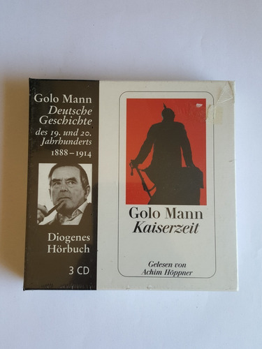 Golo Mann: Kaiserzeit: Deutsche Geschichte, 3 Cds Book Lacra