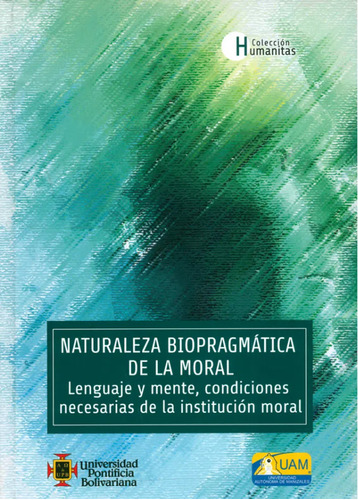 Naturaleza Biopragmática De La Moral