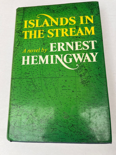 Islands In The Stream  Ernest Hemingway  (pasta En Tela)