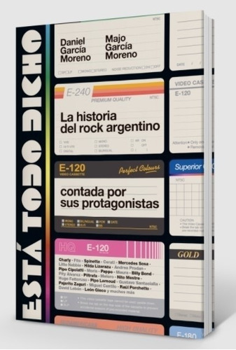 Esta Todo Dicho - La Historia Del Rock Argentino Contada Por