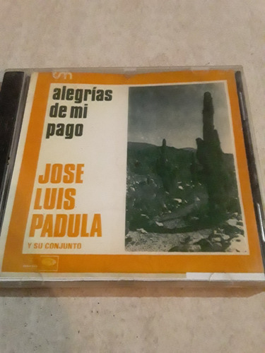 José Luis Padula - Alegrías De Mi Pago - Cd Bajado De Vi 