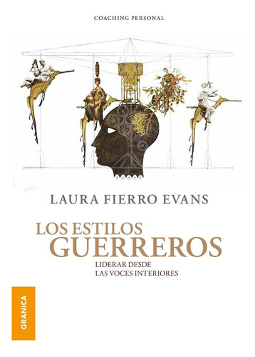 Los Estilos Guerreros - Laura Fierro Evans