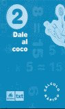 Libro Dale Al Coco 2 Cuaderno Calculo Galera Galmat29ep -...