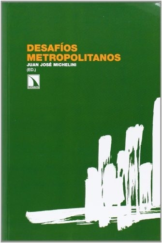 Libro Desafíos Metropolitanos Diálogo Entre Europa Y América