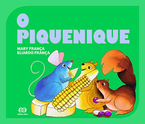 O Piquenique, De França, Mary. Editora Ática, Capa Mole Em Português