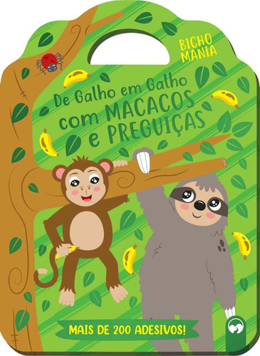 De Galho em Galho com Macacos e Preguiças: Bicho Mania, de Machado, Viviane. Editora Vale das Letras LTDA em português, 2019