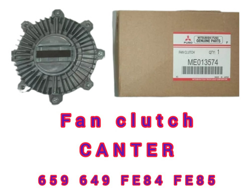 Fan Clouch Mitsubishi Canter 659 649 Fe 84 Fe85