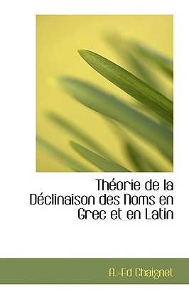 Libro Theorie De La Declinaison Des Noms En Grec Et En La...