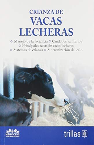 Libro Crianza Vacas Lecheras De Trillas