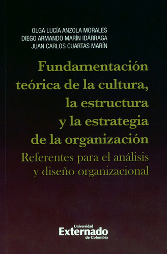 Libro Fundamentación Teórica De La Cultura, La Estructura Y 