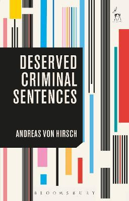 Libro Deserved Criminal Sentences - Andreas Von Hirsch