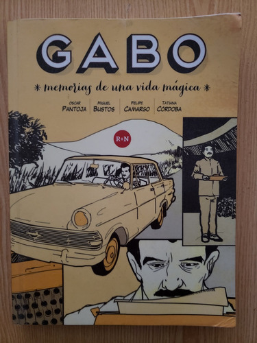 Gabo: Memorias De Una Vida Mágica (rey Naranjo Editores)