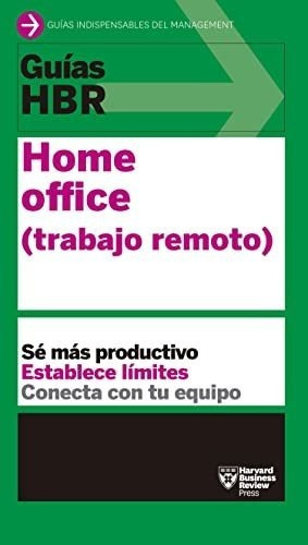 Libro Guía Hbr: Home Office (trabajo Remoto): Sé Más Product