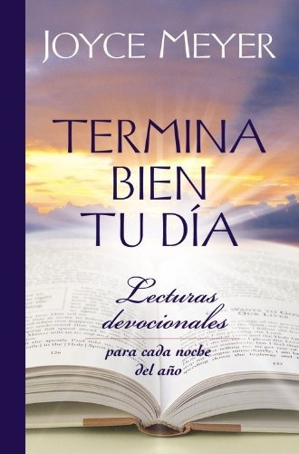 Libro Termina Bien Tu Dia, Devociones Para Cada Noche