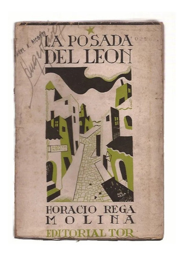 Rega Molina, Horacio: La Posada Del León
