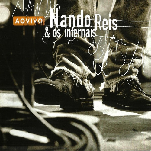 Cd Nando Reis E Os Infernais - Ao Vivo