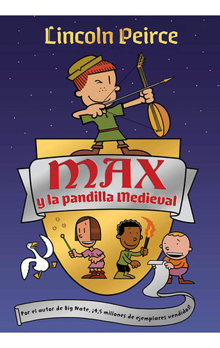 Max Y La Pandilla Medieval / Max And The Midknights (spani 