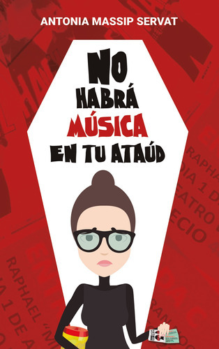 No habrá música en tu ataúd, de AntoniaMassip Servat. Editorial Mareotis, tapa blanda en español, 2022