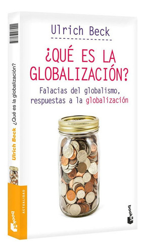 Libro Fisico ¿qué Es La Globalización?