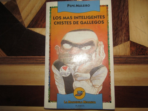 Los Mas Inteligentes Chistes De Gallegos- Pepe Muleiro - 977