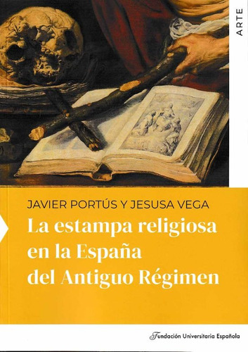 Libro La Estampa Religiosa En La Espaã±a Del Antiguo Rã©g...