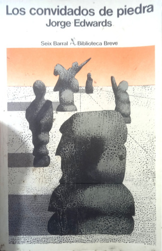 Los Convidados De Piedra (novela) / Jorge Edwards