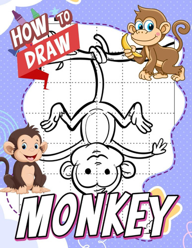 Libro: How To Draw Monkey: Hot Countries Animal To Drawing S