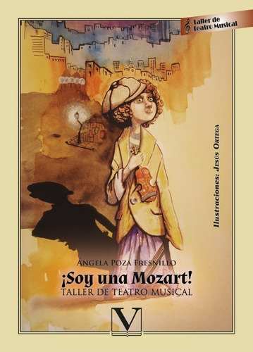 ¡soy Una Mozart! - Ángela Poza Fresnillo
