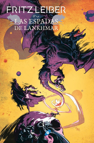 Espadas De Lankhmar, Las, De Fritz Leiber. Editorial Gigamesh, Tapa Blanda, Edición 1 En Español