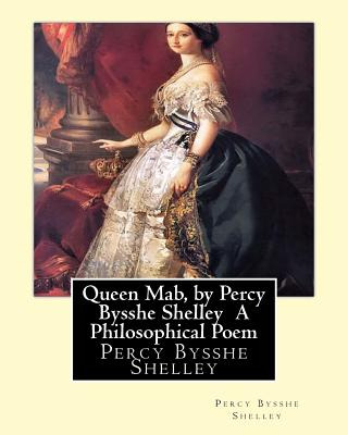 Libro Queen Mab, By Percy Bysshe Shelley A Philosophical ...
