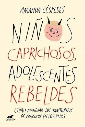 Niños Caprichosos, Adolescentes Rebeldes - Amanda Cespedes
