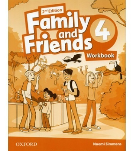 Family And Friends 4 - 2nd Edition - Workbook - Ed. Oxford