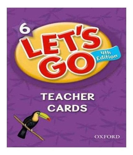 Let´s Go 6   Teacher´s Cards   04 Ed: Let´s Go 6   Teacher´s Cards   04 Ed, De Nakata, Ritsuko. Editora Oxford, Capa Mole, Edição 4 Em Inglês