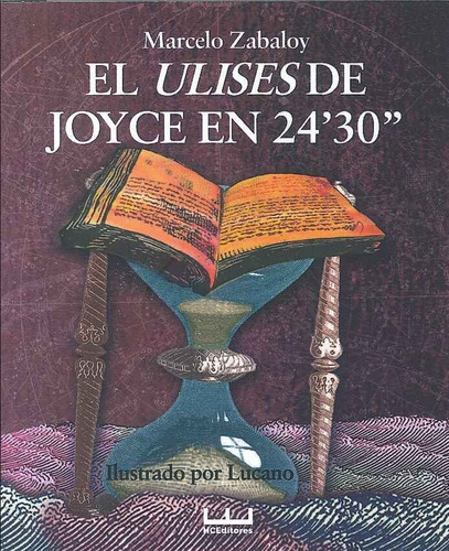 Ulises De Joyce 24'30'', El, De Marcelo Zabaloy. Editorial Hc Editores, Tapa Blanda, Edición 1 En Español