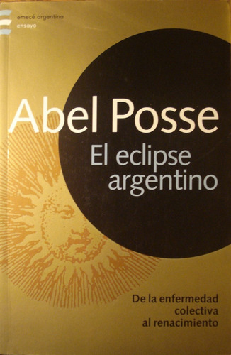 El Eclipse Argentino, De Abel Posse