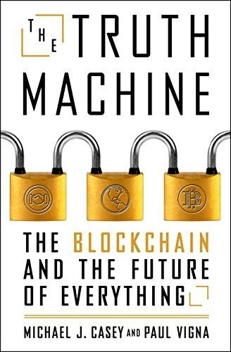 Book : The Truth Machine The Blockchain And The Future Of..