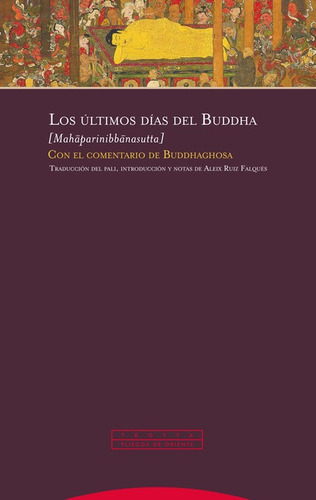 Ultimos Dias Del Buddha Con El Comentario De Buddhaghosa, Lo