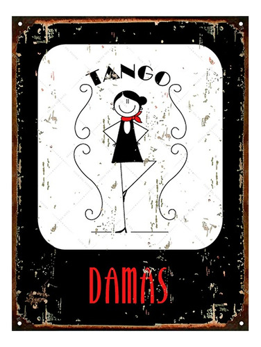 Cartel De Chapa Vintage Retro Baño Damas Tanguera Deco 163