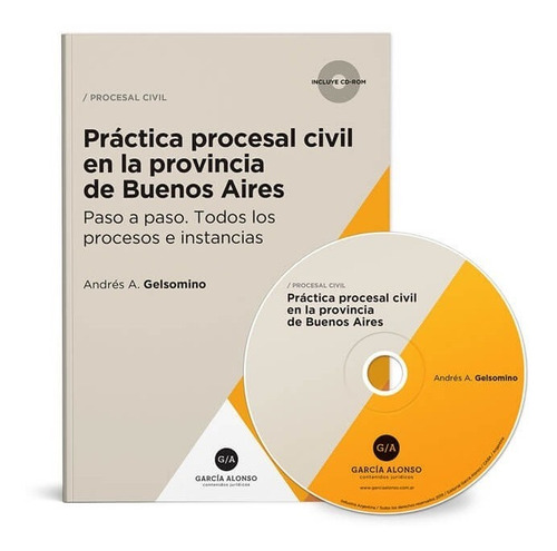 Práctica Procesal Civil Provincia De Buenos Aires Gelsomino