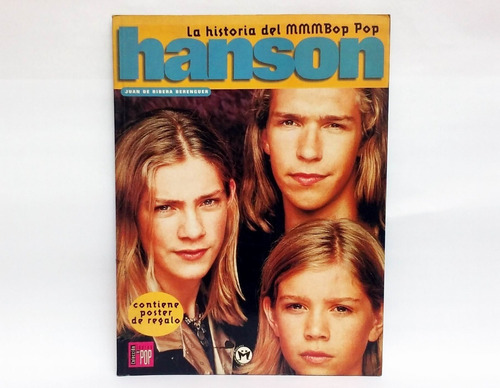 Hanson - Juan De Ribera Berenguer - Mmmbop Pop * Con Poster