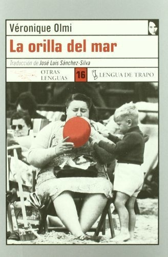 La Orilla Del Mar, De Olmi Veronique., Vol. Abc. Editorial Lengua De Trapo, Tapa Blanda En Español, 1
