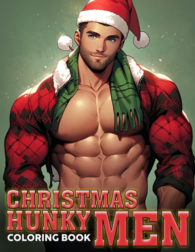 Libro: Libro Para Colorear Christmas Hunky Men: Charming Xma
