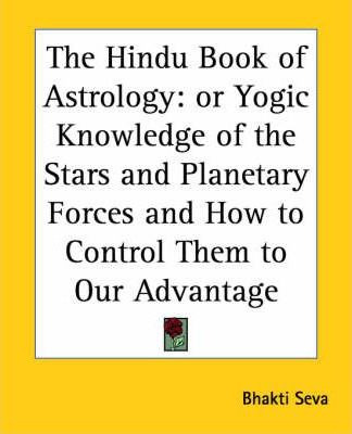 Libro The Hindu Book Of Astrology - Bhakti Seva