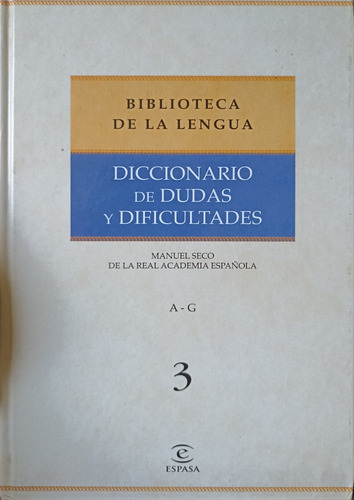 Diccionario De Dudas Y Dificultades Tomo 3 Y 4