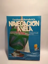 Comprar Enciclopedia Ilustrada De La Navegación A Vela  Planeta 