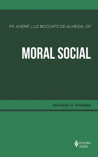 Libro Moral Social De Almeida Andre Luiz Boccato De Vozes