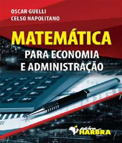 Matematica Para Economia E Administracao