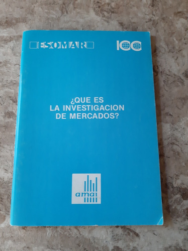 Que Es La Investigación De Mercados Esomar (Usado)