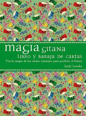 Magia Gitana: Libro Y Baraja De Cartas - Lorelei, Lady